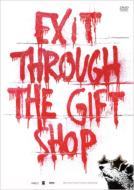 Exit Through The Gift Shop