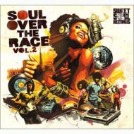 Soul Over The Race Vol.2