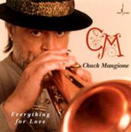 Chuck Mangione/Everything For Love (Autographed) (Ltd)