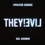 Benjamin Damage / Doc Daneeka/They!live