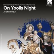 Medieval Classical/On Yoolis Night-medieval Carols ＆ Motets For Christmas： Anonymous 4