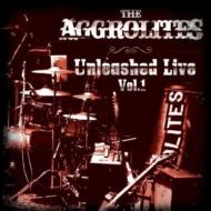 The Aggrolites/Unleashed Live Vol.1