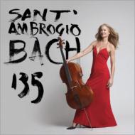 バッハ（1685-1750）/Cello Suite 1 3 5 ： Sara Sant'ambrogio
