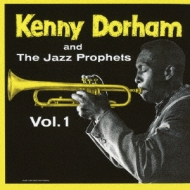 Kenny Dorham & The Jazz Prophets Vol.1 : Kenny Dorham | HMV&BOOKS 