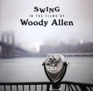 Swing In The Films Of Woody Allen
