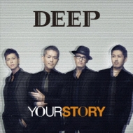 DEEP/Your Story (+dvd)