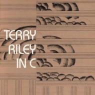 ライリー、テリー（1935-）/In C： Riley / Suny Buffalo Center For Creative Performing Arts