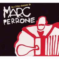 Marc Perrone/Les P'tites Chansons De (Digi)