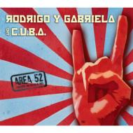 Rodrigo Y Gabriela / C. u.b. a./Area 52 (+dvd)