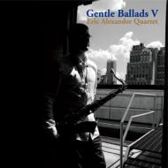 Gentle Ballads: V