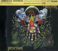 Christian Mistress/Possession