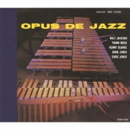Opus De Jazz : Milt Jackson | HMV&BOOKS online - COGY-1023