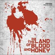 In The Land Of Blood & Honey