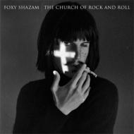 Foxy Shazam/Church Of Rock And Roll