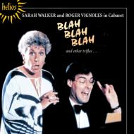 Mezzo-soprano �� Alto Collection/Blah Blah Blah-songs In Cabaret�� S. walker(Ms) Vignoles(P)