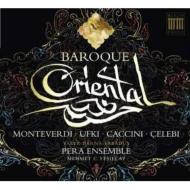 Baroque Oriental : Barna-Sabadus(Ct)Pera Ensemble