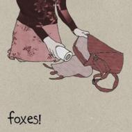 Foxes! (Uk)/Foxes!