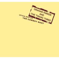 Graham Parker/Yer Cowboy Boot (Ltd)