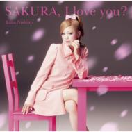 SAKURA, I love you?