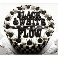 FLOW/Black  White (+dvd)(Ltd)