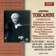 　オムニバス（管弦楽）/Toscanini： Conducts Schubert Elgar Mozart Rossini Wagner Brahms Mendelssohn 1929-1