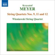 メイエル、クシシュトフ（1943-）/String Quartet 9 11 12 ： Wieniawski Sq