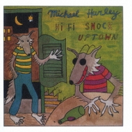 CDアルバム｜Michael Hurley (マイケル ハーレー)｜商品一覧