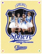 Sphere Live 2011 Athletic Harmonies -Climax Stage-Live