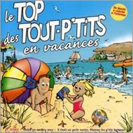 Top Des Tout P'tits/Bundle Le Top Des Tout P'tits En Vacance