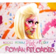Pink Friday… Roman Reloaded