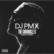 DJ PMX/Chronicle Ii prologue Of The Original