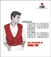 Edu Lobo/A Musica De Edu Lobo Por Edu Lobo With The Tamba