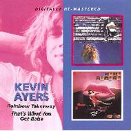 Rainbow Takeaway / That's What You Get Babe : Kevin Ayers