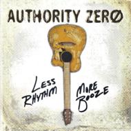 Authority Zero/Less Rhythm More Booze (+dvd)