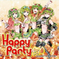 Various/Happy Party -vocaloid(Tm)3 Megpoid(Gumi)-