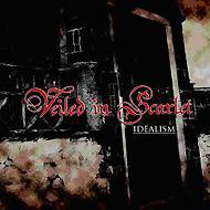 Veiled In Scarlet/Idealism