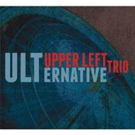 Upper Left Trio/Ulternative