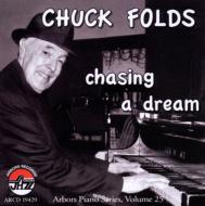 Chuck Folds/Chasing A Dream