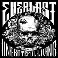 Everlast/Songs Of The Ungrateful Living