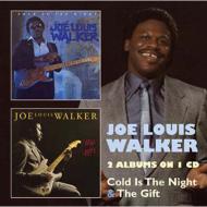 Joe Louis Walker/Cold Is The Night ＆ The Gift