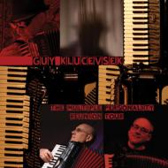 Guy Klucevsek/Multiple Personality Reunion Tour