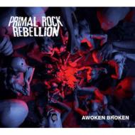 Primal Rock Rebellion/Awoken Broken