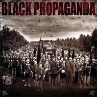 Black Propaganda/Black Propaganda