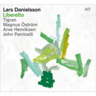 Lars Danielsson/Liberetto