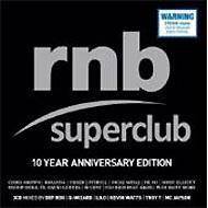 Various/Rnb Superclub 10 Year Anniversary Edition