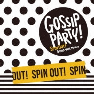 Various/Gossip Party! - Spin Out! Girls Hits Mixxx-