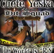 Hit Squad/10 Year Anniversary The World Is R's
