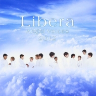 Libera(饹롼)/Angel Voices 2012