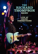 The Richard Thompson Band -Live At Celtic Connections