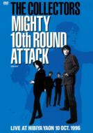 MIGHTY 10th ROUND ATTACK